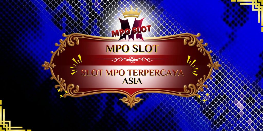 slot mpo terpercaya asia