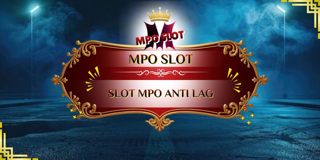 slot mpo anti lag
