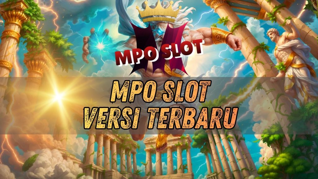mpo slot versi terbaru